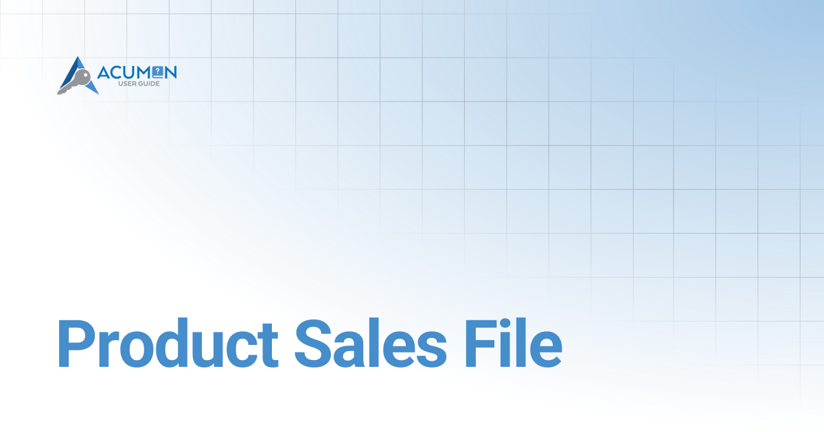 Product Sales File | Acumen User Guide